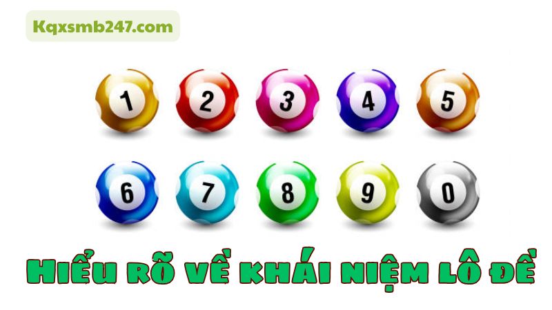 Khám phá về khái niệm lô đề