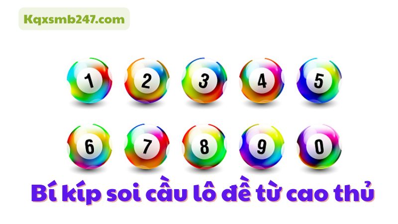 Những bí kíp soi cầu lô đề chính xác và hiệu quả