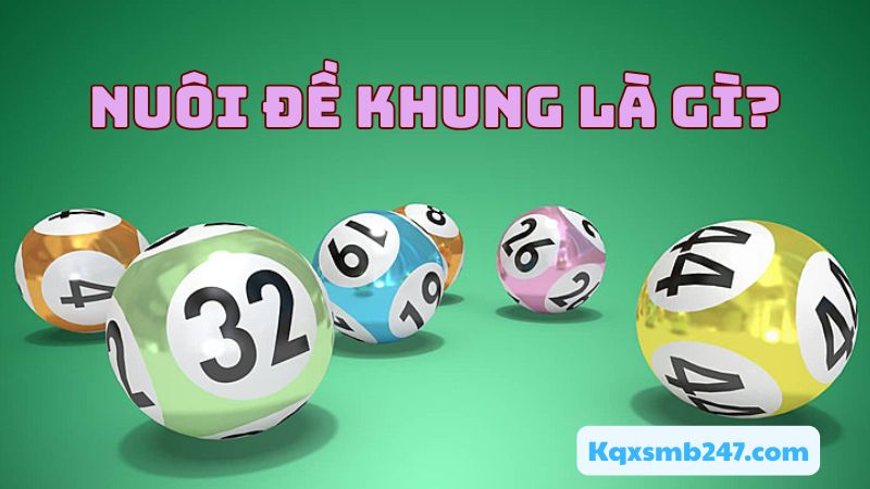 Định nghĩa về nuôi đề khung