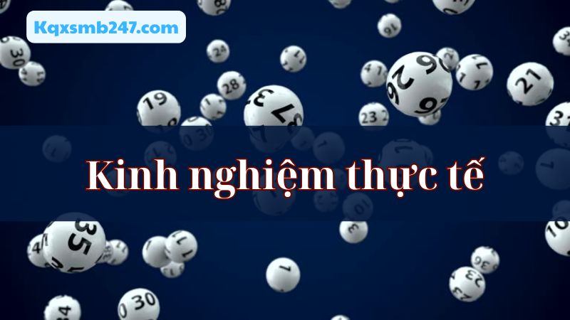  Nắm vững những kinh nghiệm thực tế