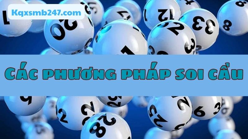 Đa dạng phương pháp soi cầu lô chính xác 100 đánh lô không lỗ để lựa chọn