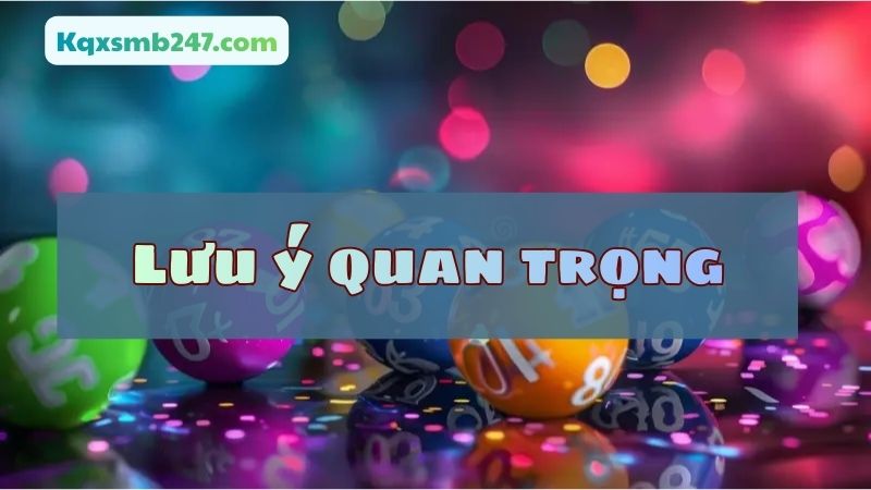 Điểm cần lưu ý cần nắm trước khi chơi