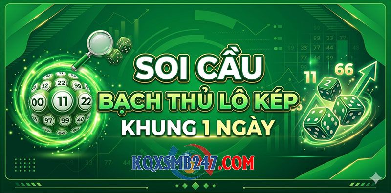 bạch thủ lô kép khung 1 ngày