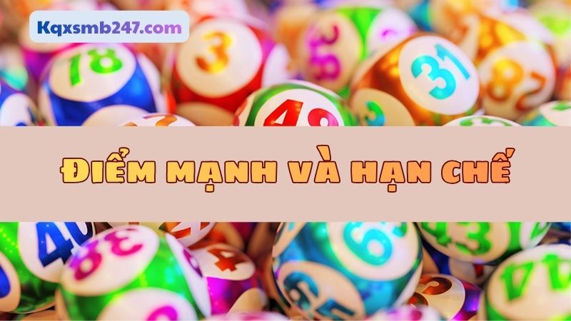 Hiểu rõ những mặt mạnh và những hạn chế để có cái nhìn đầy đủ