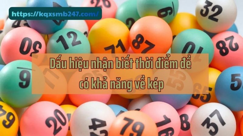 Gợi ý con số đề về kép hôm sau đánh con gì dễ thắng