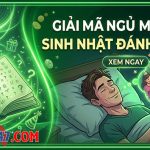 Bật mí ý điềm báo lành dữ khi mơ thấy sinh nhật chi tiết nhất