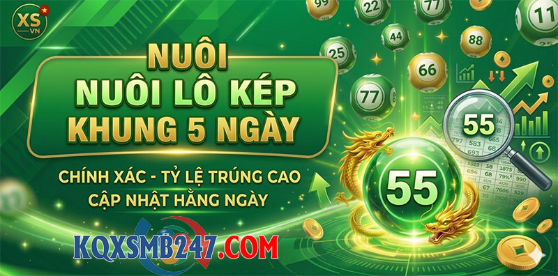 Lô kép khung 5 ngày