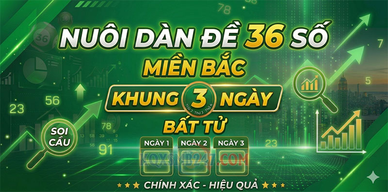 nuôi dàn de 36 số khung 3 ngày