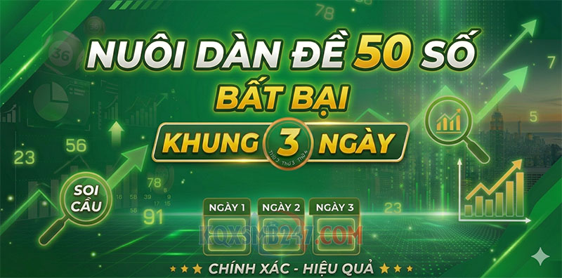 Nuôi dàn đề 50 số khung 3 ngày