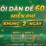 Nuôi dàn đề 60 số vip miễn phí khung 2 ngày bất bại đánh quanh năm
