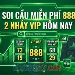 Soi cầu miễn phí 888 2 nháy VIP hôm nay chính xác MB