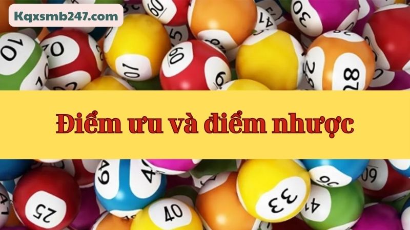 Ưu nhược điểm khi tham gia soi cầu tổng hợp