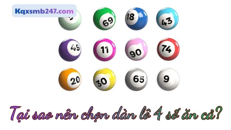 Áp dụng phương pháp dàn lô 4 số ăn cả nhận được nhiều lợi ích