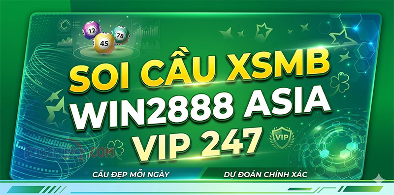 Soi cầu xsmb win2888 asia vip 247 